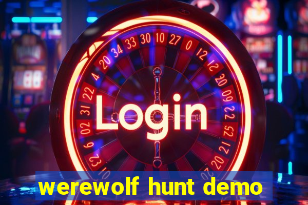 werewolf hunt demo